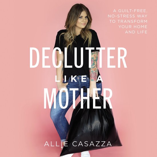 Declutter Like a Mother - cover