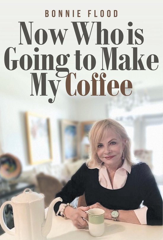 Now Who is Going to Make My Coffee - cover