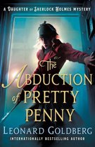 The Daughter of Sherlock Holmes Mysteries 5 - The Abduction of Pretty Penny