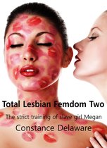 Total Lesbian Femdom Two