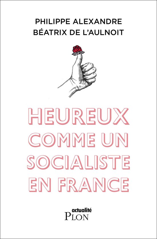 Heureux comme un socialiste en France - cover