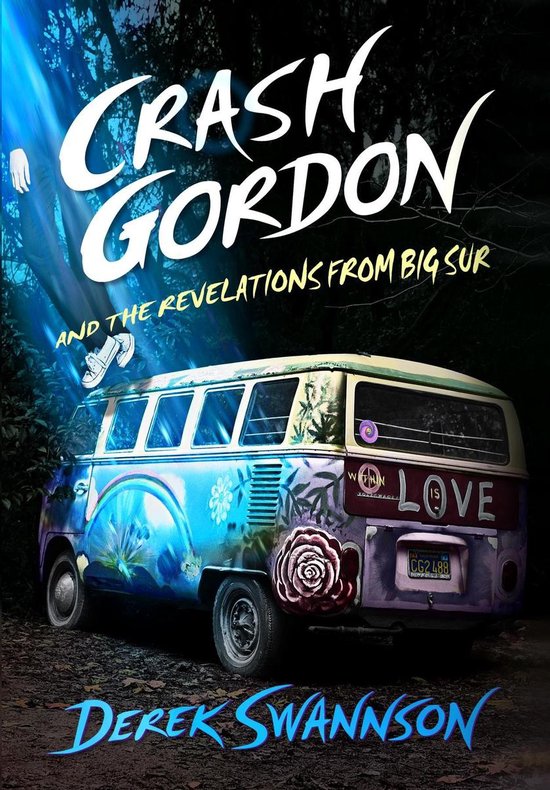Crash Gordon 2 Crash Gordon and the Revelations from Big Sur (ebook