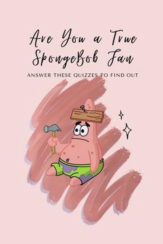 Are You a True SpongeBob Fan Answer These Quizzes to Find Out, Peter