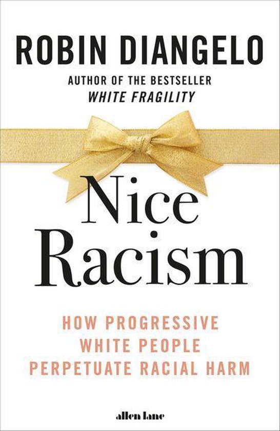 Boek cover Nice Racism van Robin Diangelo (Onbekend)