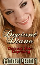 Exhibitionism And Flashers - Deviant Diane- Descent Into Depravity
