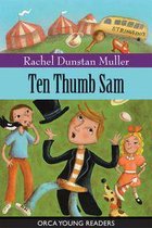 Orca Young Readers - Ten Thumb Sam
