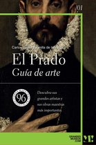 Grandes Museos 1 - El Prado. Guía de Arte