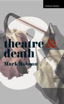 Theatre And - Theatre and Death