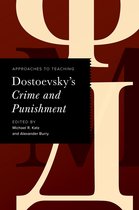 Approaches to Teaching World Literature 171 - Approaches to Teaching Dostoevsky's Crime and Punishment