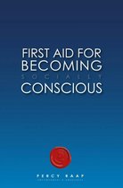 FIRST AID IN BECOMING socially CONSCIOUS