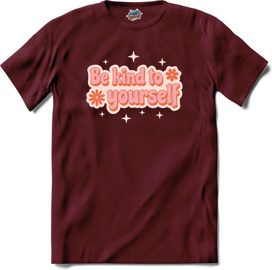 Flower power Be kind to yourself - T-Shirt - Heren - Burgundy - Maat M