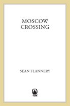 Wallace Mahoney 6 - Moscow Crossing