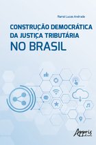 Construção Democrática da Justiça Tributária no Brasil