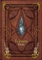 Encyclopaedia Eorzea 1 - Encyclopaedia Eorzea ~The World of Final Fantasy XIV~ Volume I