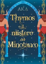 Thymos e il Mistero del Minotauro