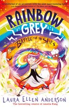 Rainbow Grey Series - Rainbow Grey: Battle for the Skies (Rainbow Grey Series)