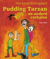 Pudding Tarzan en andere verhalen