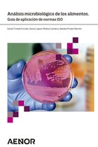 Análisis microbiológico de los alimentos. Guía de aplicación de normas ISO