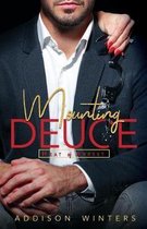 Mounting Deuce: Heat of Arrest