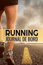 Running Journal de Bord: Carnet de suivi d'entra�nements - Objectifs, distance, dur�e, route, HR, etc... - 15,24 x 22,86 cm, 131 pages