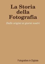 La Storia della Fotografia