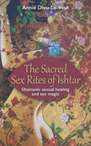 The Sacred Sex Rites of Ishtar