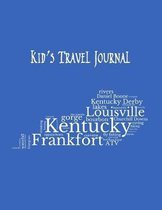 Kentucky: Kid's Travel Journal Record Children & Family Fun Holiday Activity Log Diary Notebook And Sketchbook To Write, Draw An