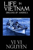 Life in Vietnam: Dreams of America
