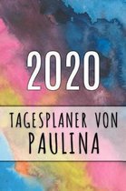 2020 Tagesplaner von Paulina: Personalisierter Kalender für 2020 mit deinem Vornamen