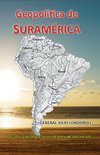 Historia de los países latinoamericanos - Geopolitica de Suramerica