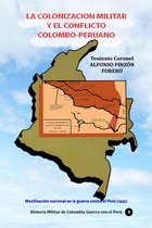 Historia Militar de Colombia-Guerra con el Perú (1932-1933) - La colonización militar y el conflicto colombo-peruano Movilizacion nacional en la guerra contra el Perú (1932)