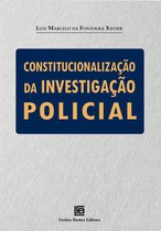 Constitucionalização da investigação policial
