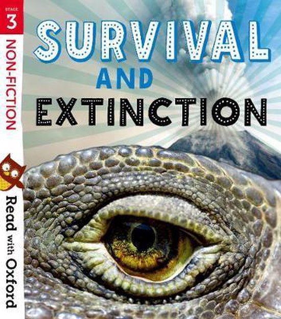 Read with Oxford Stage 3 Nonfiction Survival and Extinction 9780192773852