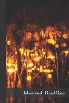 blurred fireflies: small lined Fireflies - Lightning Bugs Notebook / Travel Journal to write in (6'' x 9'')