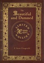 The Beautiful and Damned (100 Copy Limited Edition)