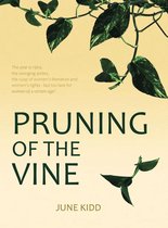 The Pruning of the Vine