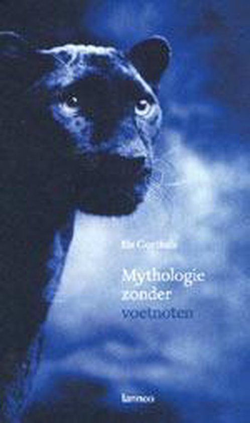 Cover van het boek 'Mythologie zonder voetnoten' van Els Goethals