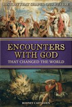 Encounters that Changed the World 1 - Encounters with God