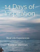 14 Days of Inspiration: Real Life Experiences