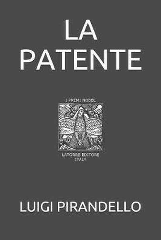 La Patente, Luigi Pirandello 9781691998500 Boeken