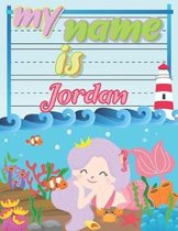 My Name is Jordan