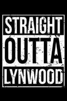 Straight Outta Lynwood: 100 Page Blank Ruled Lined Writing Journal - 6'' x 9'' Gift