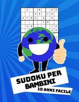 Sudoku Per Bambini 10 Anni Facile: Con Soluzioni 9x9 Puzzle Classico - 100 Indovinelli