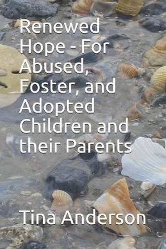 Renewed Hope - For Abused, Foster, and Adopted Children and  ... - cover