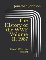 The History of the WWF Volume II: 1987