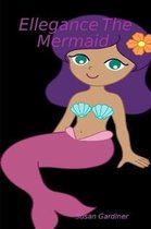 Ellegance The Mermaid