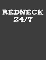 Redneck 24-7