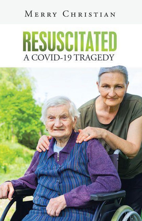 Resuscitated: a Covid-19 Tragedy - cover