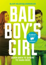 Bad Boy's Girl 4 - Quien bien te quiere te hará reír (Bad Boy's Girl 4)