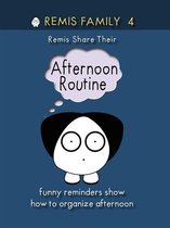 Remis Family Series 2020 4 - Remis Family 4 - Remis Share Their Afternoon Routine